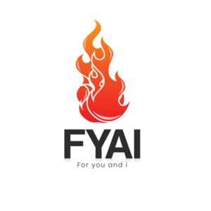 THE F.Y.A.I. PODCAST (FOR YOU AND I )