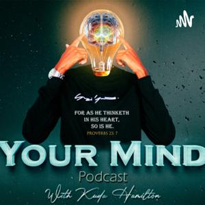 Your mind