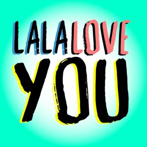 LaLaLoveYou