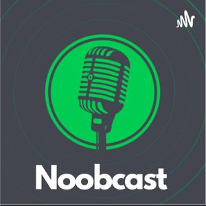 NoobCast