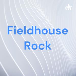 Fieldhouse Rock