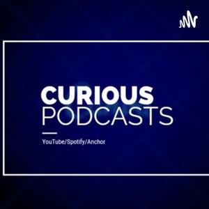 Curious Podcasts