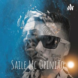 Saile Mc Opinião