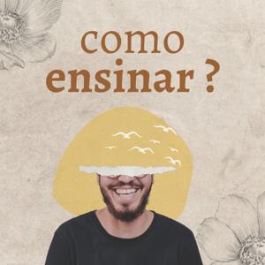Como Ensinar?