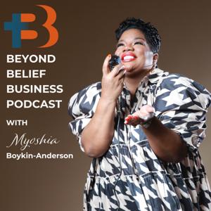 Beyond Belief Business Podcast