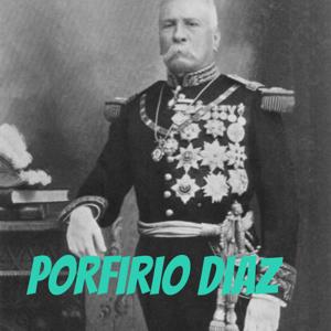 Porfirio Diaz by Julio Ibarra Juárez