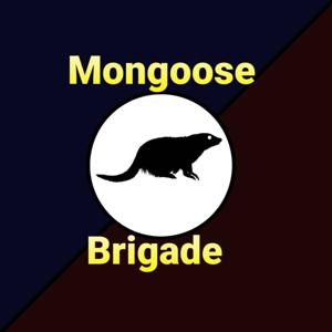 Mongoose Brigade