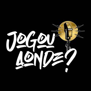 Jogou Aonde? Podcast