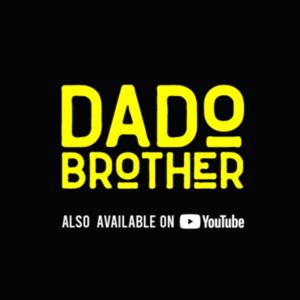 Dado Brother