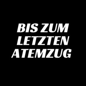 Bis zum letzten Atemzug