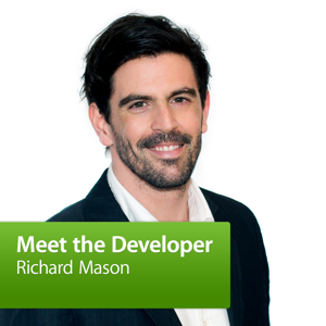 Richard Mason: Meet the Developer