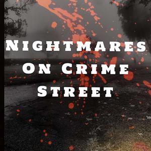 Nightmares on Crime Street