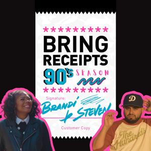 Bring Receipts Podcast