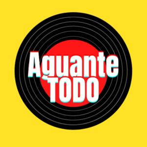 AGUANTE TODO