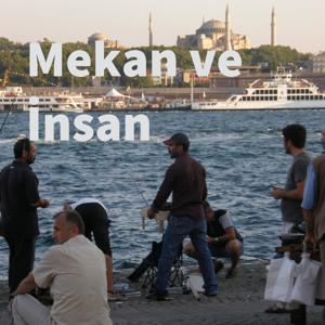 Mekan ve İnsan