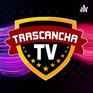 Trascancha Podcast