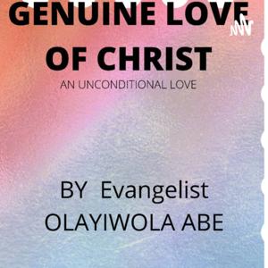 GENUINE LOVE OF CHRIST