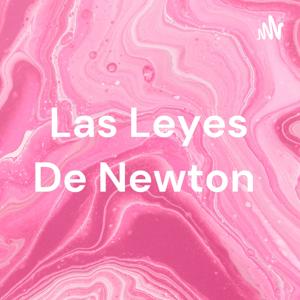 Las Leyes De Newton