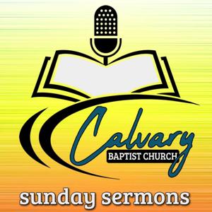 Calvary Baptist Church - Sermons