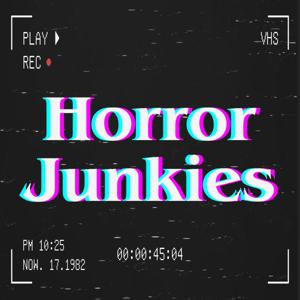 Horror Junkies by Horror Junkies