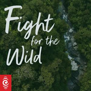 Fight for the Wild by RNZ