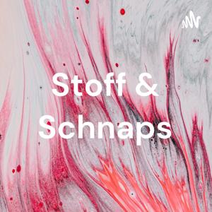 Stoff & Schnaps