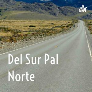 Del Sur Pal Norte