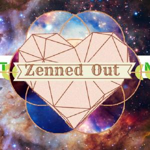 Zenned Out