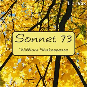 Sonnet 073 by William Shakespeare (1564 - 1616)