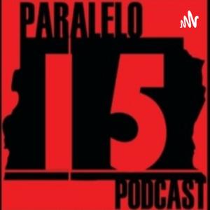 Paralelo15 Podcast