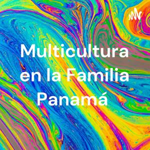 Multicultura en la Familia Panamá