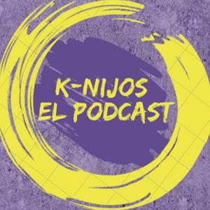 K-nijos El Podcast