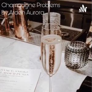 Champagne problems