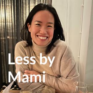 Less by Mami