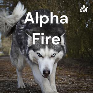 Alpha Fire