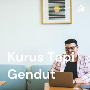 Kurus Tapi Gendut