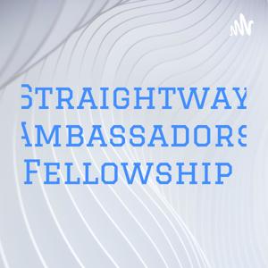 Straightway Ambassadors Fellowship