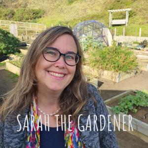 SARAH THE GARDENER