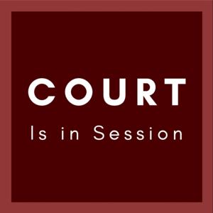 Court is in Session