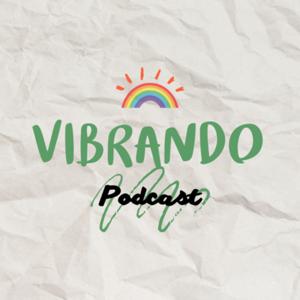 Vibrando podcast