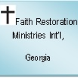 Faith Restoration Ministries & Shekinah Theological College -  www.frministry.org  Restoring Lives