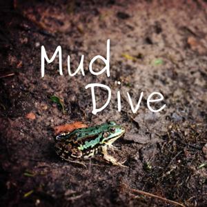 Mud Dive