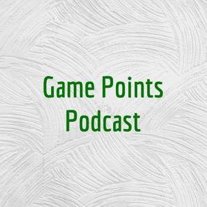 Game Points Podcast