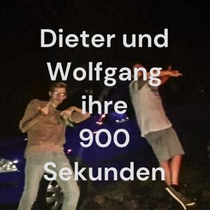 Dieter und Wolfgang ihre 900 Sekunden