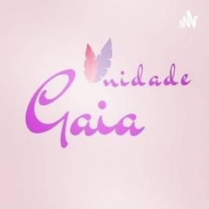 Unidade Gaia - Portal de amor incondicional