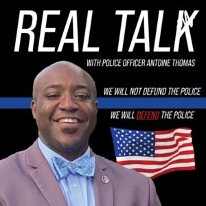 REAL TALK WITH OFFICER ANTOINE THOMAS