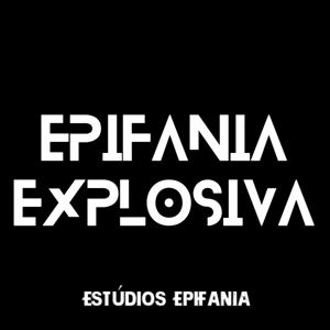 Epifania Explosiva Podcast