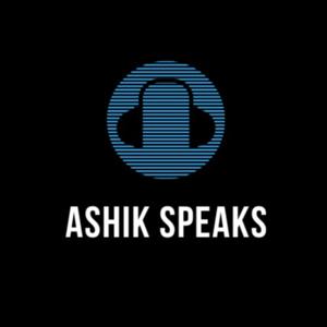 Ashik Speaks