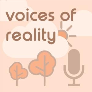 Voices of Reality