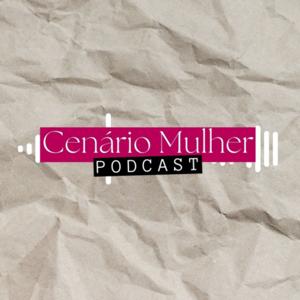 Cenário Mulher por Júlia de Albuquerque